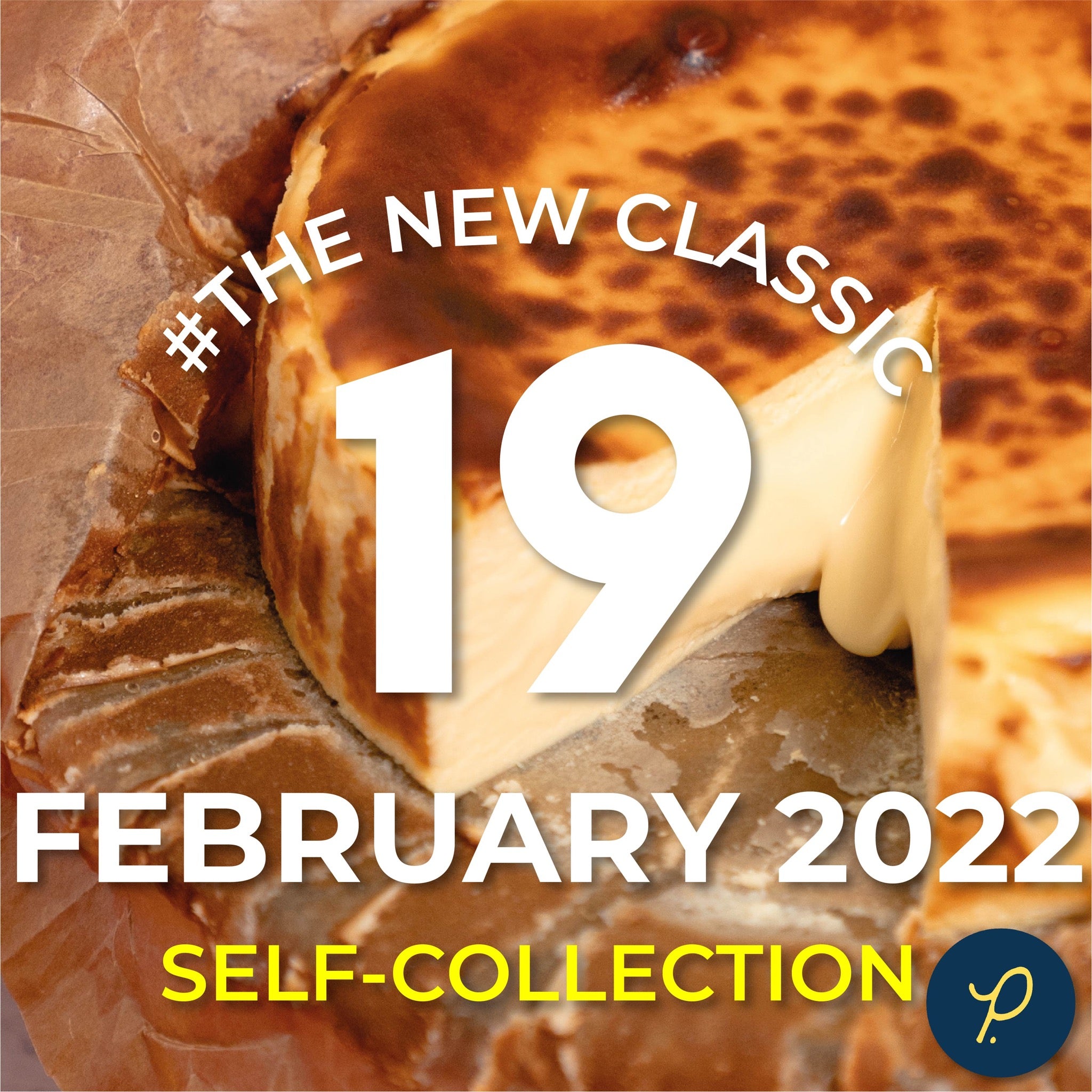 Burnt Cheesecake - 19 February 2022 Slot (Self-Collection)