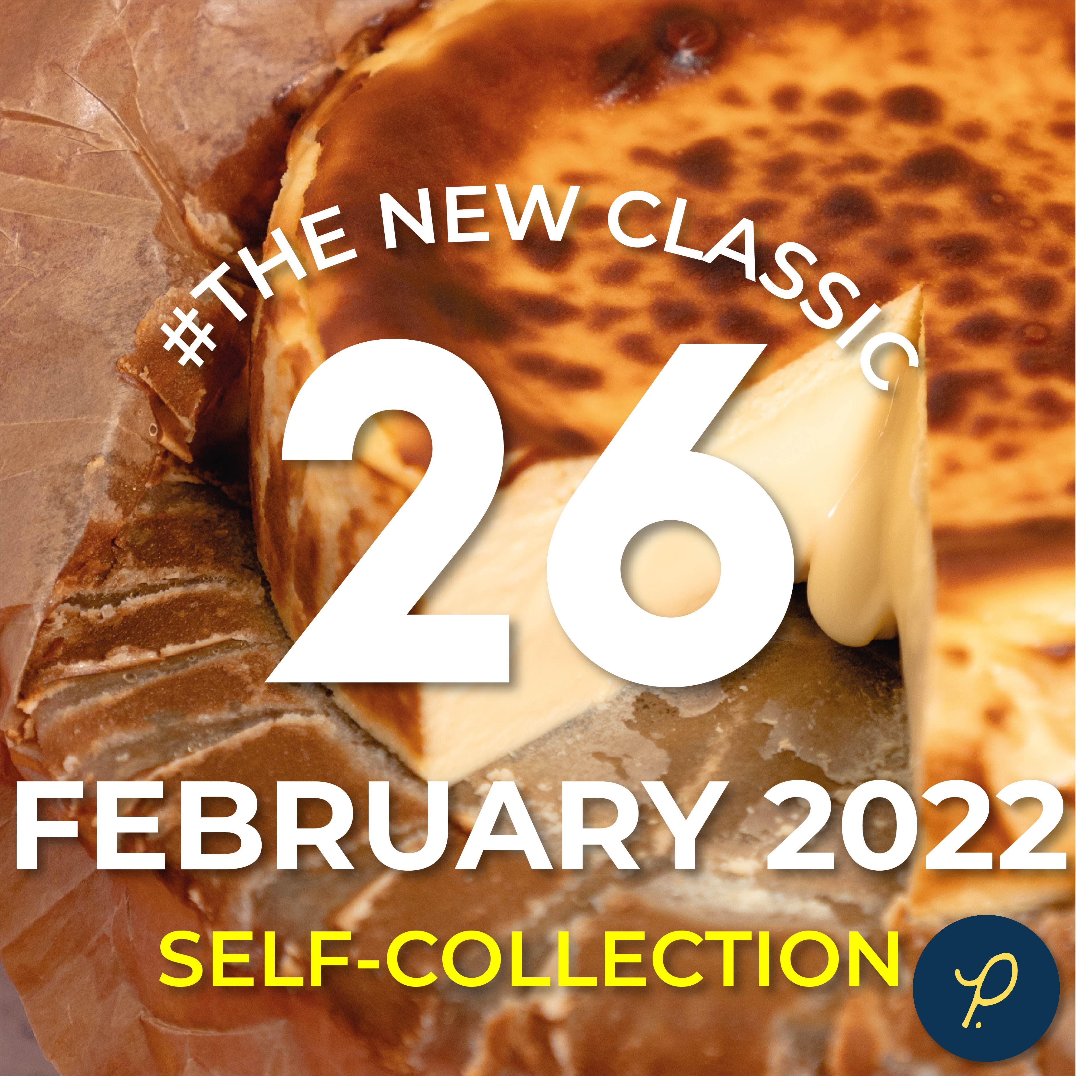 Burnt Cheesecake - 26 February 2022 Slot (Self-Collection)